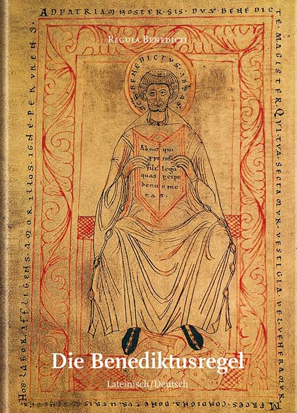 Die Benediktusregel - Lat. / Dt. Ausgabe