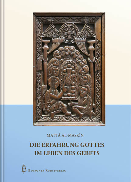 Die Erfahrung Gottes im Leben des Gebets