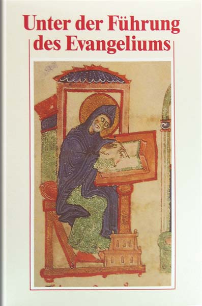 Unter der Führung des Evangeliums