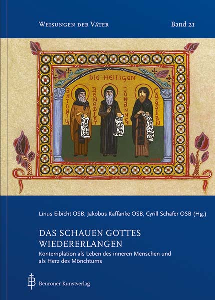 Das Schauen Gottes wiedererlangen